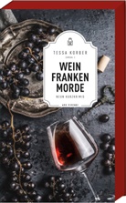 Tess Korber, Tessa Korber - Weinfrankenmorde