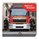 Kathrin Hopf, Do Ribacker, Don Ribacker, Don Ribacker, Don Ribacker, Monik Schaub... - Feuerwehr - Auf zum Einsatz!