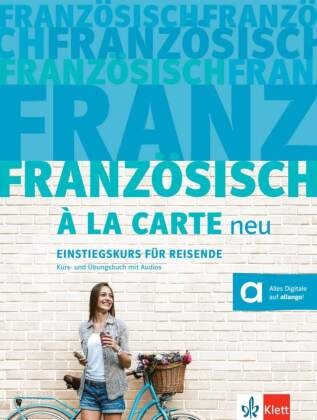 Jacqueline Kosch - Französisch à la carte neu - Kurs- und Übungsbuch mit MP3-CD - Einstiegskurs für Reisende. Niveau A1