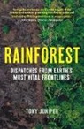 Tony Juniper - Rainforest