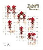 The majlis : cultures in dialogue
