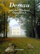 Richard Christ, Peter Kühn - Dessau und das Wörlitzer Gartenreich