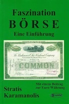 Stratis Karamanolis - Faszination Börse