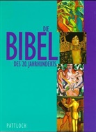 Bibelausgaben: Die Bibel des 20. Jahrhunderts