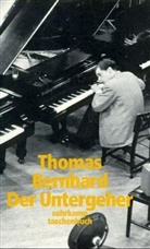 Thomas Bernhard - Der Untergeher