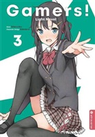 Sekin Aoi, Sekina Aoi, Sabotenn, Sabotenn - Gamers! Light Novel. Bd.3