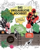 Doris Kampas, Ruth Veres - Das unglaubliche Hochbeet