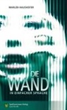 Marlen Haushofer, Spas am Lesen Verlag GmbH, Spass am Lesen Verlag GmbH, Spaß Am Lesen Verlag Gmbh, Spaß am Lesen Verlag GmbH - Die Wand