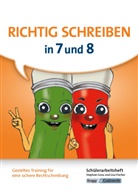 Stephan Gora, Regine Becker - Richtig schreiben in 7 und 8 - Schülerarbeitsheft