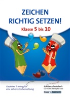 Stephan Gora, Krapp &amp; Gutknecht Verlag GmbH - Zeichen richtig setzen! Klasse 5-10 - Schülerarbeitsheft