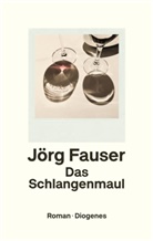 Jörg Fauser - Das Schlangenmaul