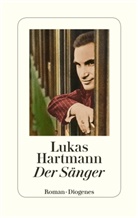 Lukas Hartmann - Der Sänger