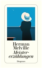 Herman Melville - Meistererzählungen