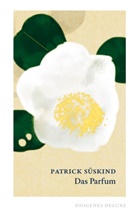 Patrick Süskind - Das Parfum