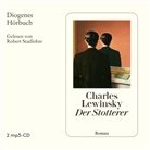 Charles Lewinsky, Robert Stadlober - Der Stotterer, 2 Audio-CD (Audio book)