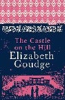 Elizabeth Goudge, Goudge Elizabeth - The Castle on the Hill