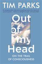Tim Parks - Out of My Head
