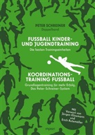 Peter Schreiner - Fußball - Kinder- und Jugendtraining / Koordinationstraining Fußball