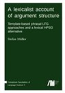 Stefan Müller - A lexicalist account of argument structure