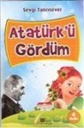 Sevgi Tanrisever - Atatürkü Gördüm