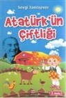 Sevgi Tanrisever - Atatürkün Ciftligi