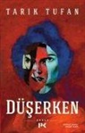 Tarik Tufan - Düserken