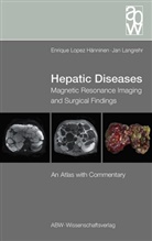 Jan Langrehr, Enrique Lopez Hänninen - Hepatic Diseases