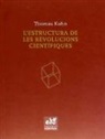 Thomas S. Kuhn - L'estructura de les revolucions científiques