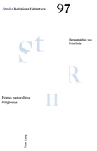 Erika Stolz, Fritz Stolz - Homo naturaliter religiosus