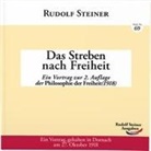Rudolf Steiner - Das Streben nach Freiheit