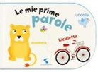 Maxine Davenport, Cindy Roberts - Le mie prime parole
