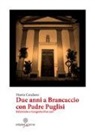 Mario Catalano - Due anni a Brancaccio con Padre Puglisi. Intervista a Gregorio Porcaro