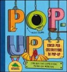 R. Wicklings - Pop-up. Corso per costruttori di pop-up. Libro pop-up