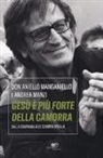 Aniello Manganiello, Andrea Manzi - Gesù è più forte della camorra. Dalla Campania alle Scampia d'Italia