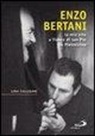 Lina Callegari - Enzo Bertani. La mia vita a fianco di San Pio da Pietrelcina