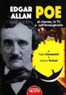 Fabio Giovannini, Antonio Tentori - Edgar Allan Poe. Al cinema, in Tv e nell'immaginario