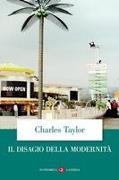 Charles Taylor - Il disagio della modernità