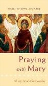 Mary Ford Grabowsky - Praying with Mary