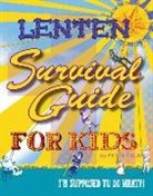 Peter Celano - Lenten Survival Guide for Kids