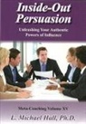 Michael Hall - Inside-Out Persuasion