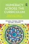 Anne Bennison, Shelley Dole, Helen Forgasz, Vince Geiger, Merrilyn Goos, Merrilyn Geiger Goos - Numeracy Across the Curriculum