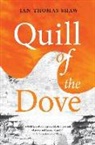 Ian Shaw, Ian Thomas Shaw, Ian Thomas Shaw - Quill of the Dove