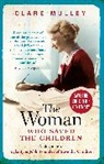 Clare Mulley, Mulley Clare - The Woman Who Saved the Children