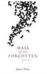 James Tolan, Jim Tolan - Mass of the Forgotten