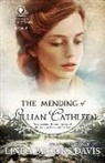 Linda Brooks Davis - The Mending of Lillian Cathleen: The Women of Rock Creek - Book 2