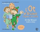 Picanyol - L'Ot el Bruixot llegeix un conte - Ot the wizard reads a story