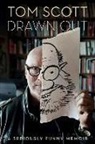 Tom Scott - Drawn Out: A Seriously Funny Memoir