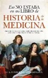 Jon Arrizabalaga - Eso No Estaba En Mi Libro de Historia de la Medicina