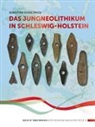 Firstname /Lastname, Firstname Lastname, Sebastian Schultrich, Sebastian Schultrich, Firstname Sebastian Schultrich //Lastname - Das Jungneolithikum in Schleswig-Holstein