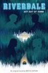 Micol Ostow, Scholastic - Riverdale: Get Out of Town